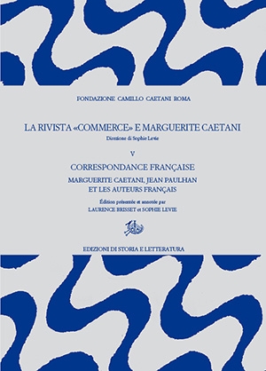 La rivista «Commerce» e Marguerite Caetani. V. (PDF)