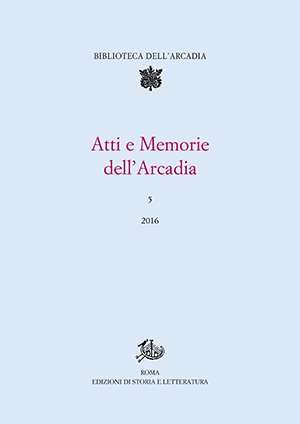 Atti e Memorie dell'Arcadia, 5 (2016) (PDF)