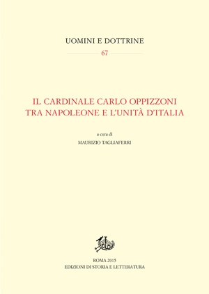 Il cardinale Carlo Oppizzoni tra Napoleone e l’Unità d’Italia (PDF)