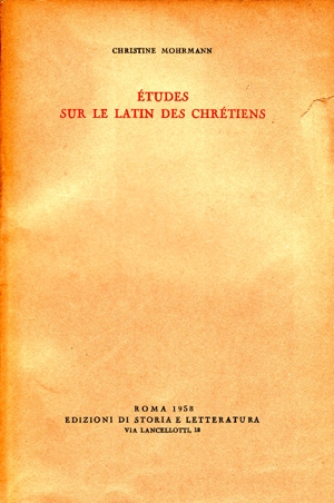 Études sur le latin des chrétiens. I