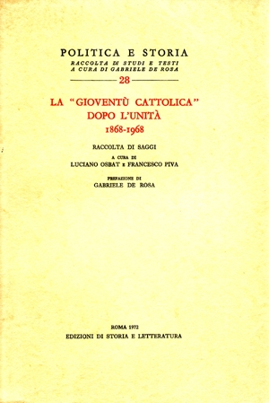 La «Gioventù Cattolica» dopo l’unità (1868-1968)