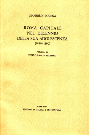 Roma capitale nel decennio della sua adolescenza (1880-1890)