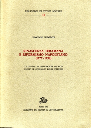 Rinascenza teramana e riformismo napoletano (1777-1798)