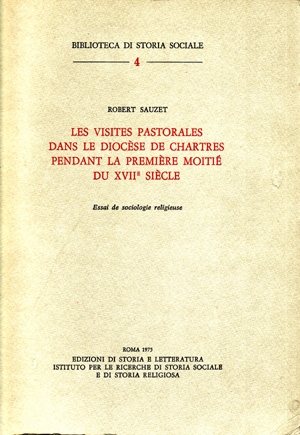 Les visites pastorales dans le diocèse de Chartres pendant la première moitié du XVIIe siècle