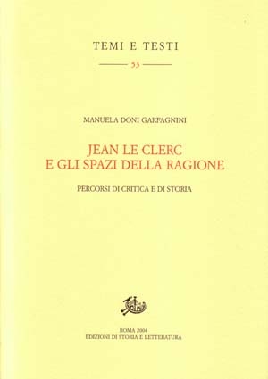 Jean Le Clerc e gli spazi della ragione