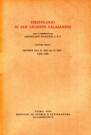 Epistolario di san Giuseppe Calasanzio. VI