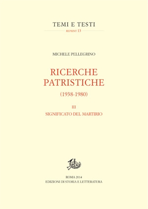 Ricerche patristiche (1938-1980). III.