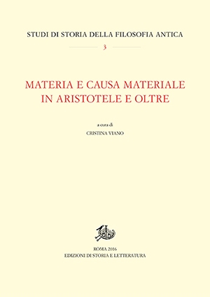 Materia e causa materiale in Aristotele e oltre