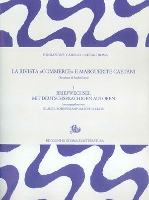 La rivista «Commerce» e Marguerite Caetani. I.  (PDF)