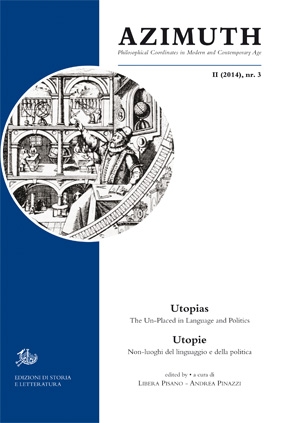 Utopias. The Un-Placed in Language and Politics / Utopie. Non-luoghi del linguaggio e della politica