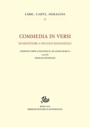 Commedia in versi da restituire a Niccolò Machiavelli