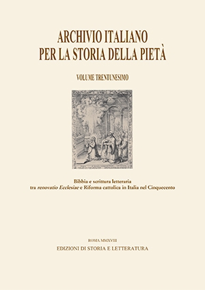 Bibbia e scrittura letteraria tra 'renovatio Ecclesiae' e Riforma cattolica in Italia nel Cinquecento