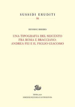 Una tipografia del Seicento fra Roma e Bracciano: Andrea Fei e il figlio Giacomo