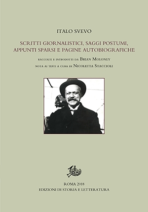 Scritti giornalistici, saggi postumi, appunti sparsi e pagine autobiografiche