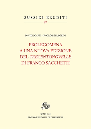 Prolegomena a una nuova edizione del <em>Trecentonovelle</em> di Franco Sacchetti