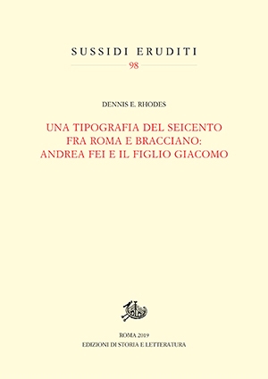 Una tipografia del Seicento fra Roma e Bracciano: Andrea Fei e il figlio Giacomo (PDF)
