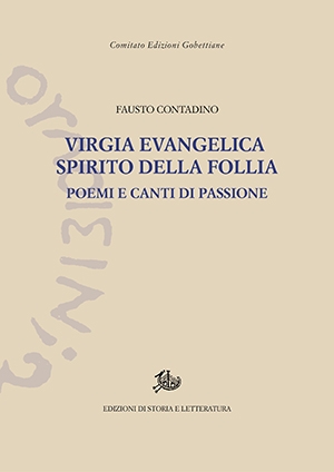 Virgia evangelica, spirito della follia