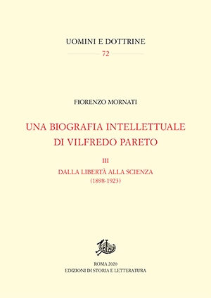 Una biografia intellettuale di Vilfredo Pareto. III