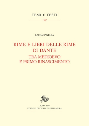 Rime e libri delle rime di Dante tra Medioevo e primo Rinascimento