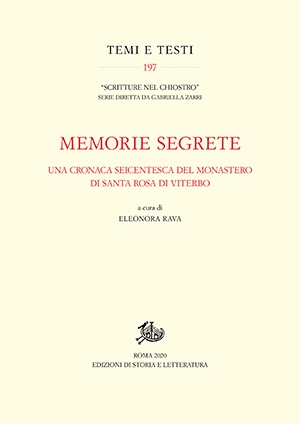 Memorie segrete. Una cronaca seicentesca del monastero di Santa Rosa di Viterbo