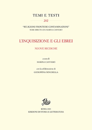 L’Inquisizione e gli ebrei. Nuove ricerche