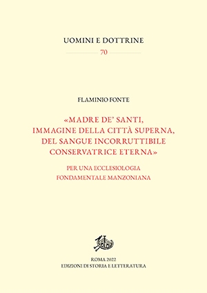 «Madre de’ santi, immagine della città superna, del sangue incorruttibile conservatrice eterna»