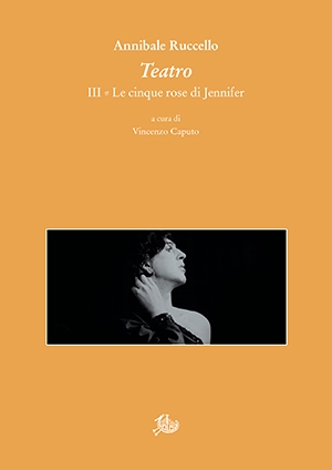 Teatro. III. Le cinque rose di Jennifer