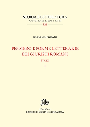 Pensiero e forme letterarie dei giuristi romani