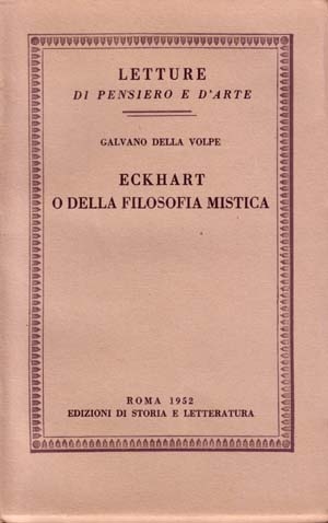 Eckhart o della filosofia mistica