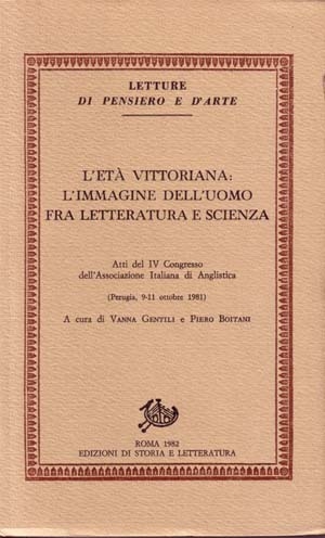 L&#039;età vittoriana: l’immagine dell’uomo fra letteratura e scienza