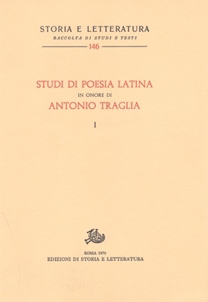 Studi di poesia latina in onore di Antonio Traglia