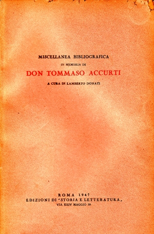 Miscellanea bibliografica in memoria di don Tommaso Accurti