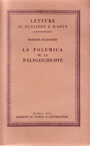 La polemica su la «Weltgeschichte»