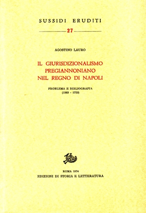 Il giurisdizionalismo pregiannoniano nel regno di Napoli