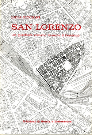 San Lorenzo, un quartiere romano durante il fascismo