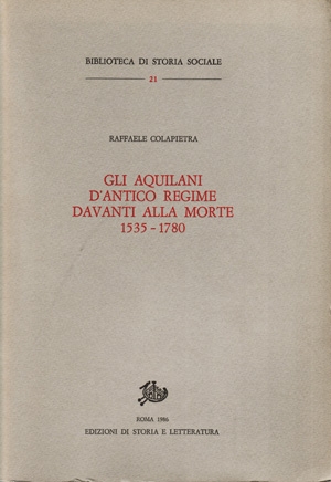 Gli aquilani d’antico regime davanti alla morte