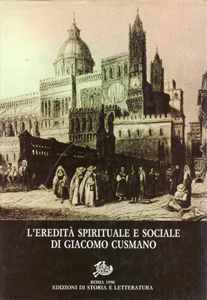 L&#039;eredità spirituale e sociale di Giacomo Cusmano