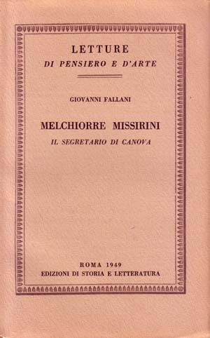 Melchiorre Missirini, il segretario di Canova