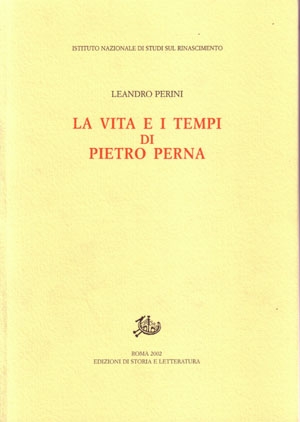 La vita e i tempi di Pietro Perna