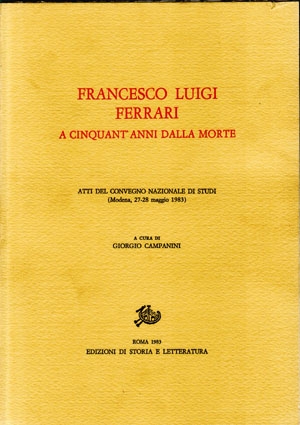 Francesco Luigi Ferrari, a cinquant’anni dalla morte