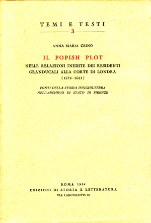 Il Popish Plot nelle relazioni inedite dei Residenti granducali alla corte di Londra (1678-1681)