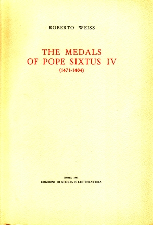 The Medals of Pope Sixtus IV (1471-1484)