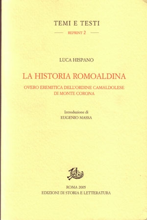 La historia romoaldina overo eremitica dell&#039;ordine camaldolese di Monte Corona