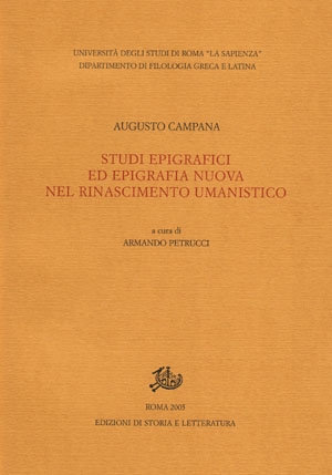 Studi epigrafici ed epigrafia nuova nel Rinascimento umanistico