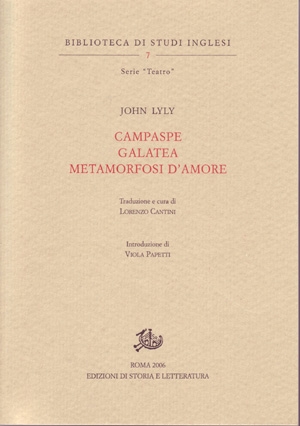 Campaspe. Galatea. Metamorfosi d&#039;amore