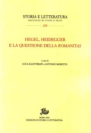 Hegel, Heidegger e la questione della Romanitas