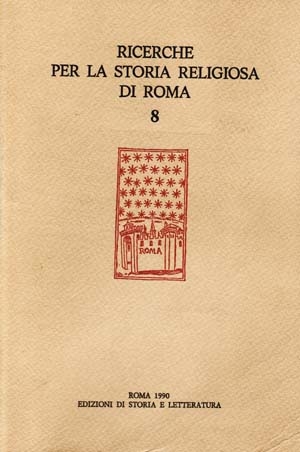 Ricerche per la storia religiosa di Roma 8