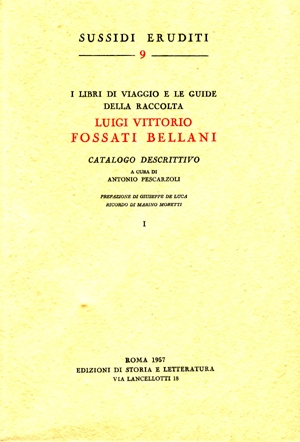 I libri di viaggio e le guide della raccolta Luigi Vittorio Fossati Bellani