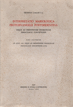 Interpretatio mariologica protoevangelii posttridentina usque ad definitionem dogmaticam immaculatae conceptionis