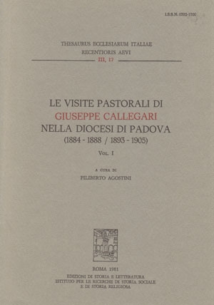 Le visite pastorali di Giuseppe Callegari nella diocesi di Padova (1884-1888/1893-1905)